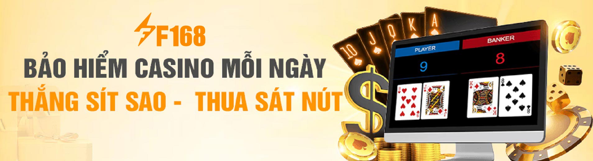 Banner F168 bảo hiểm casino